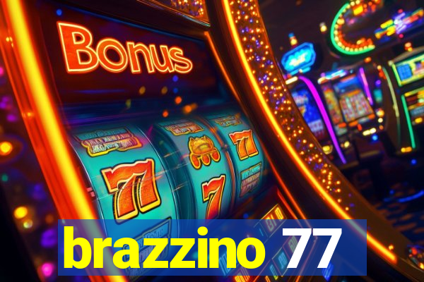 brazzino 77